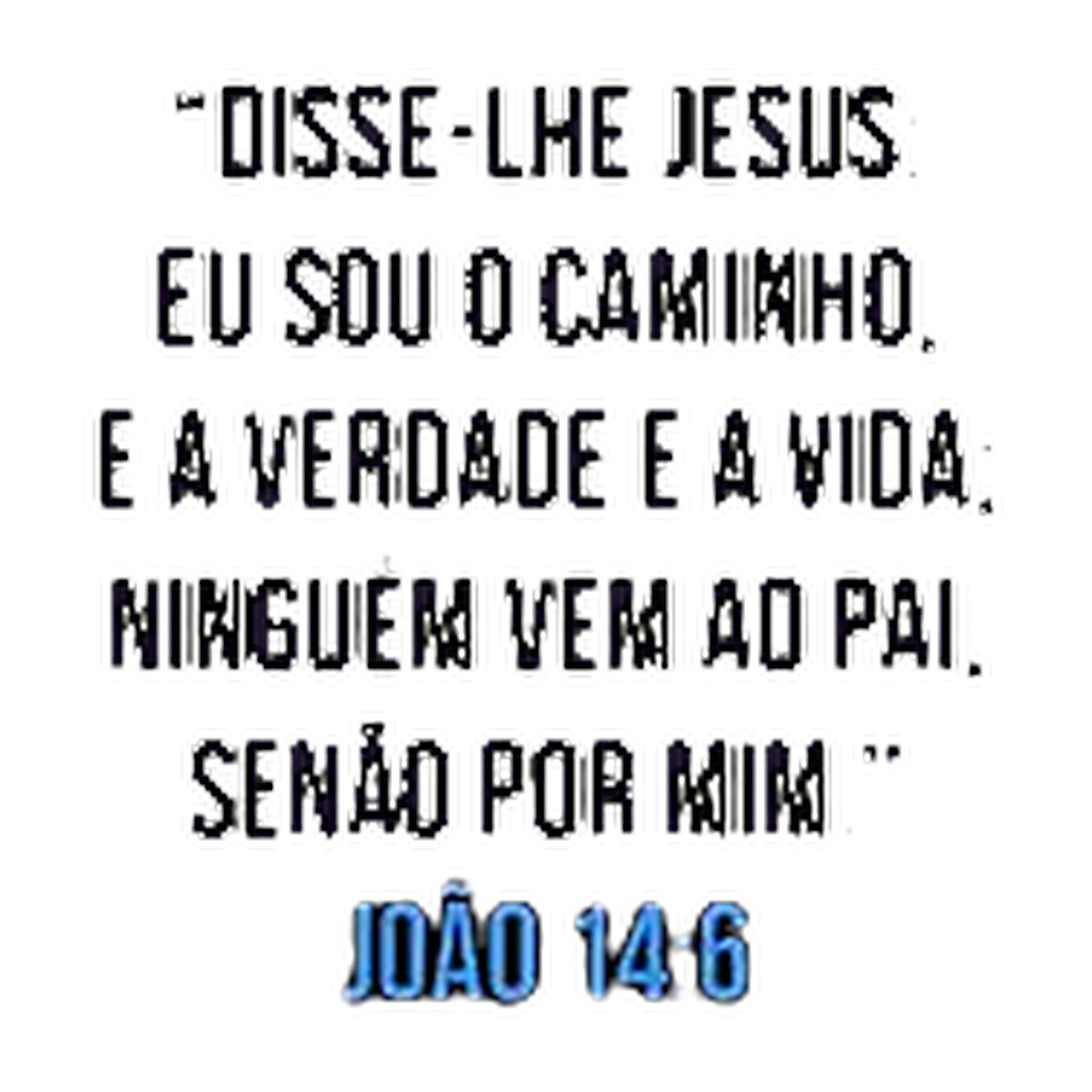 Estampa João 14:6 em detalhe